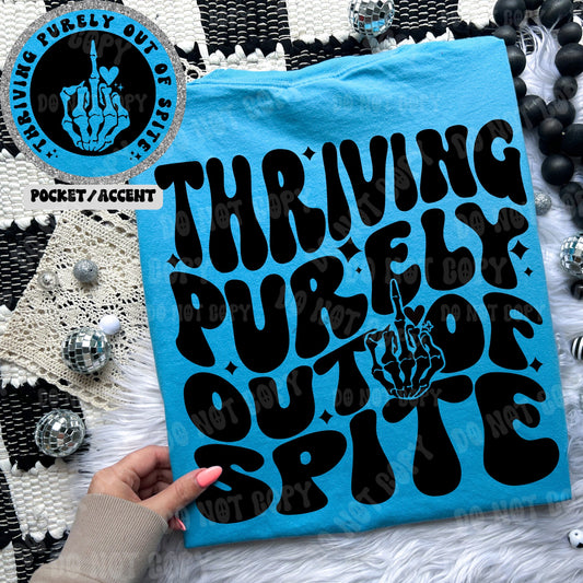 THRIVING Purely out of Spite Comfort Colors Tee