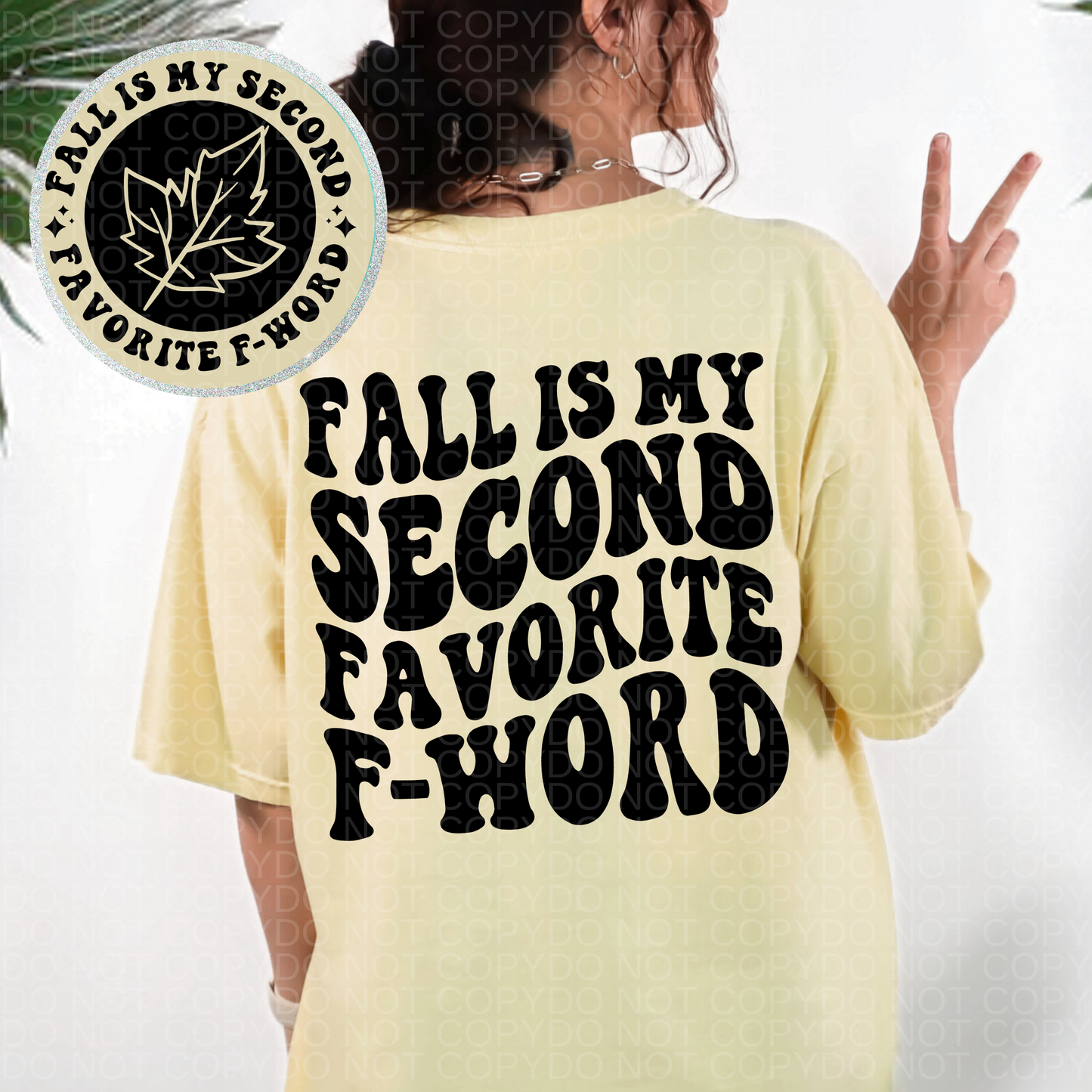 Fall is my Second Fav F Word Comfort Colors Tee
