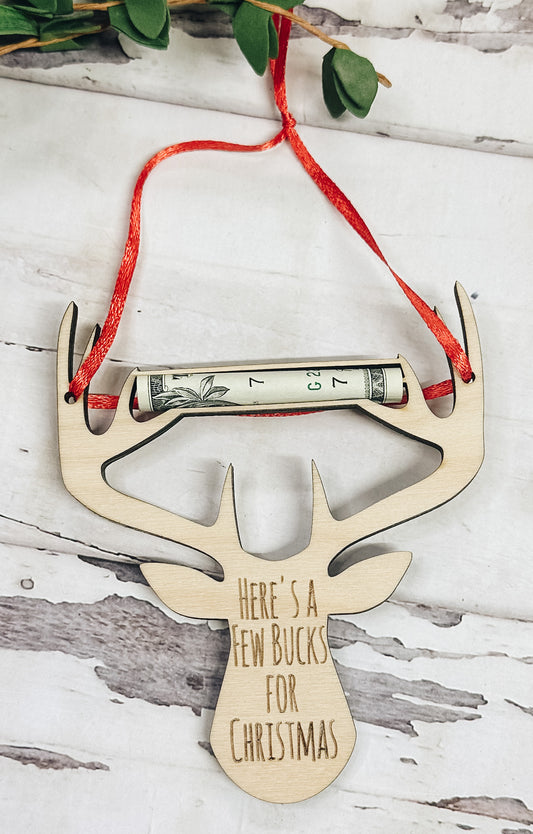 Here’s a Few Bucks Money Holder • Christmas Ornament