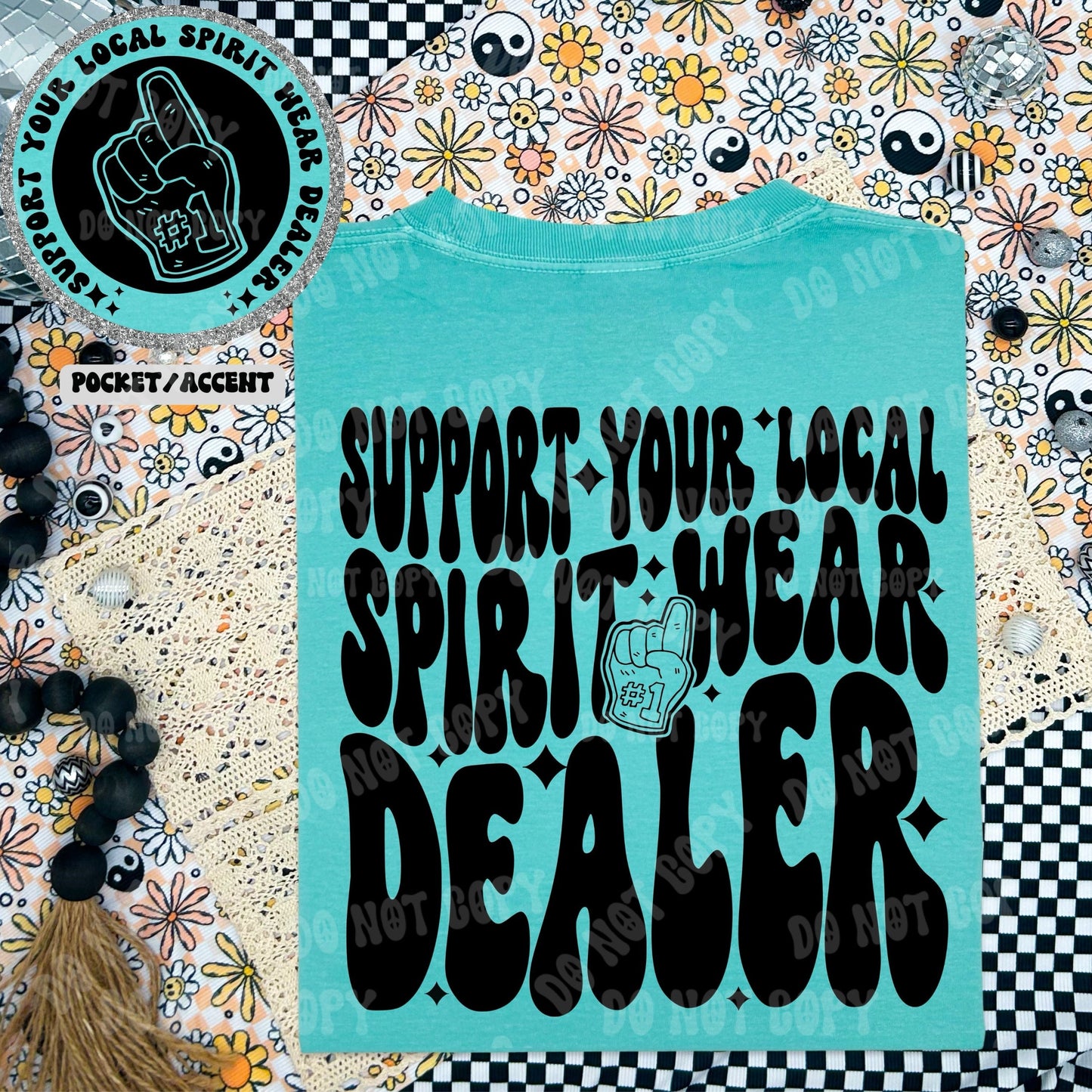 Support your local spirit wear dealer comfort colors Tshirt