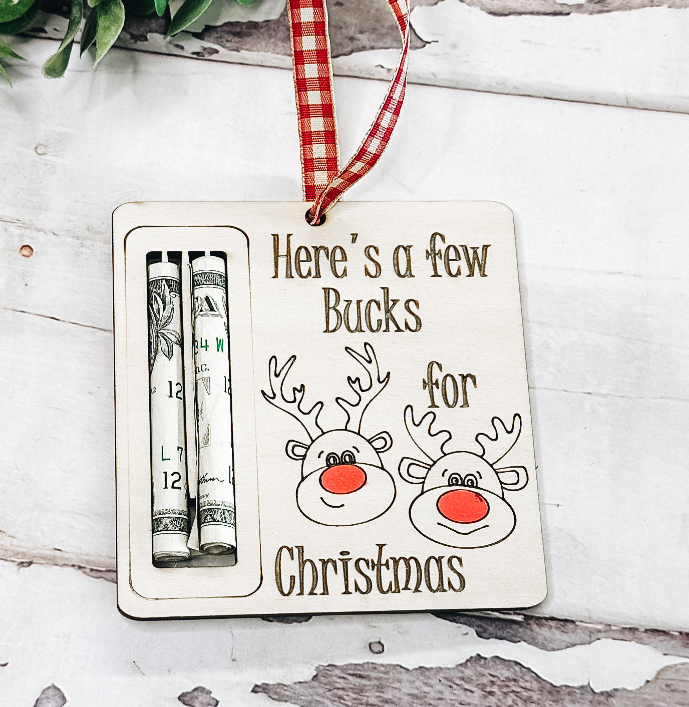 Here’s a Few Bucks Money Holder • Christmas Ornament