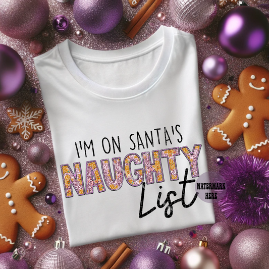 I'm On Santa's Naughty List Gildan Softstyle T-Shirt