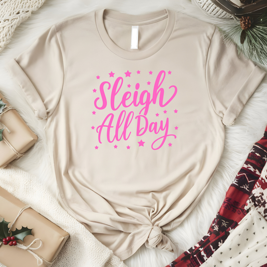 Sleigh All Day Graphic Tee