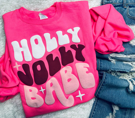 Holly Jolly Babe SWEATSHIRT - SHIPS 10/1