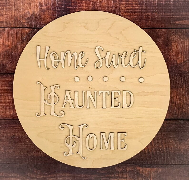 Home Sweet Haunted Home • Home Sweet Home Halloween Door Hanger • Halloween Craft Kit