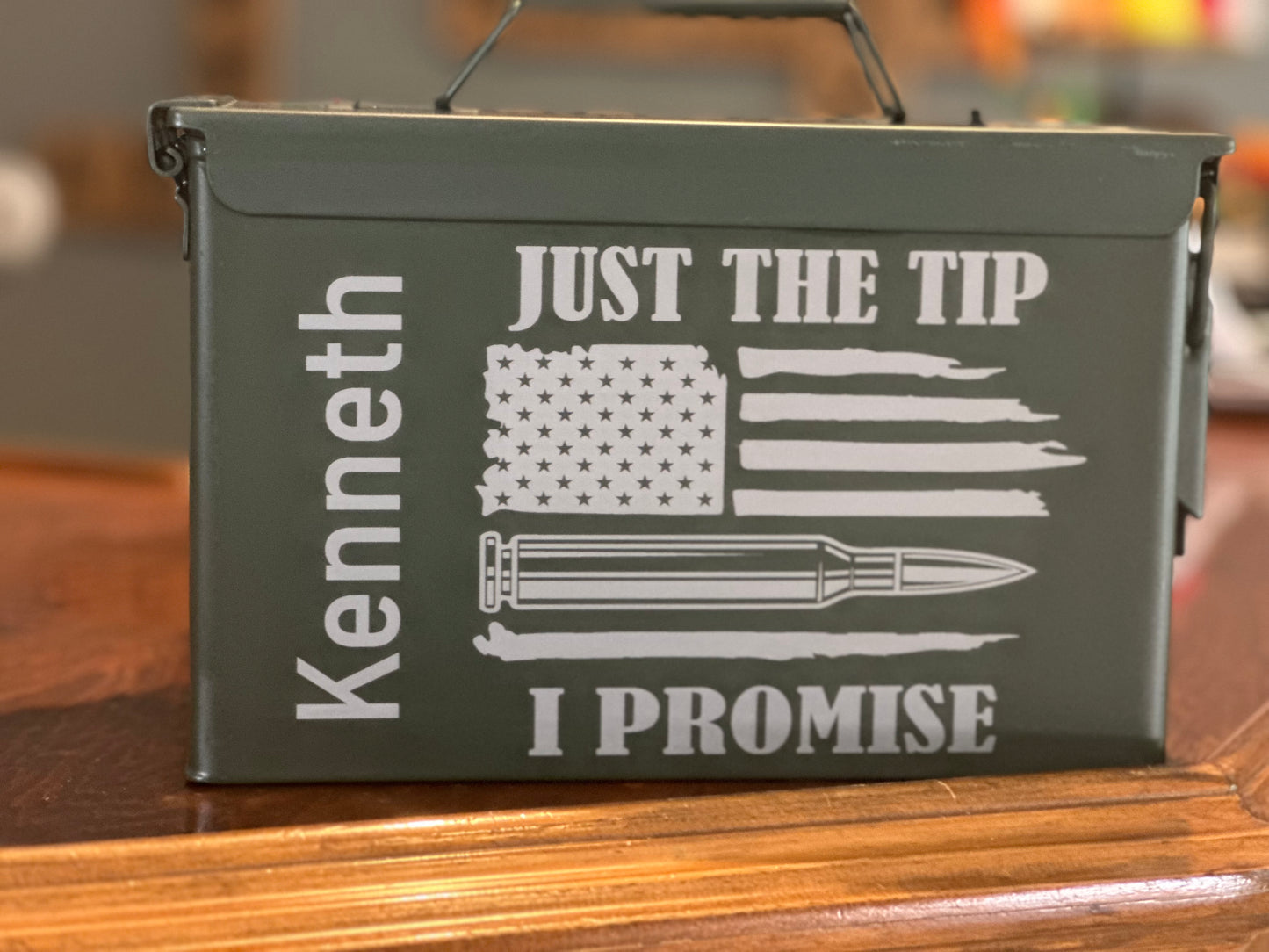 Just The Tip Ammo Can •  Veteran • Fathers Day