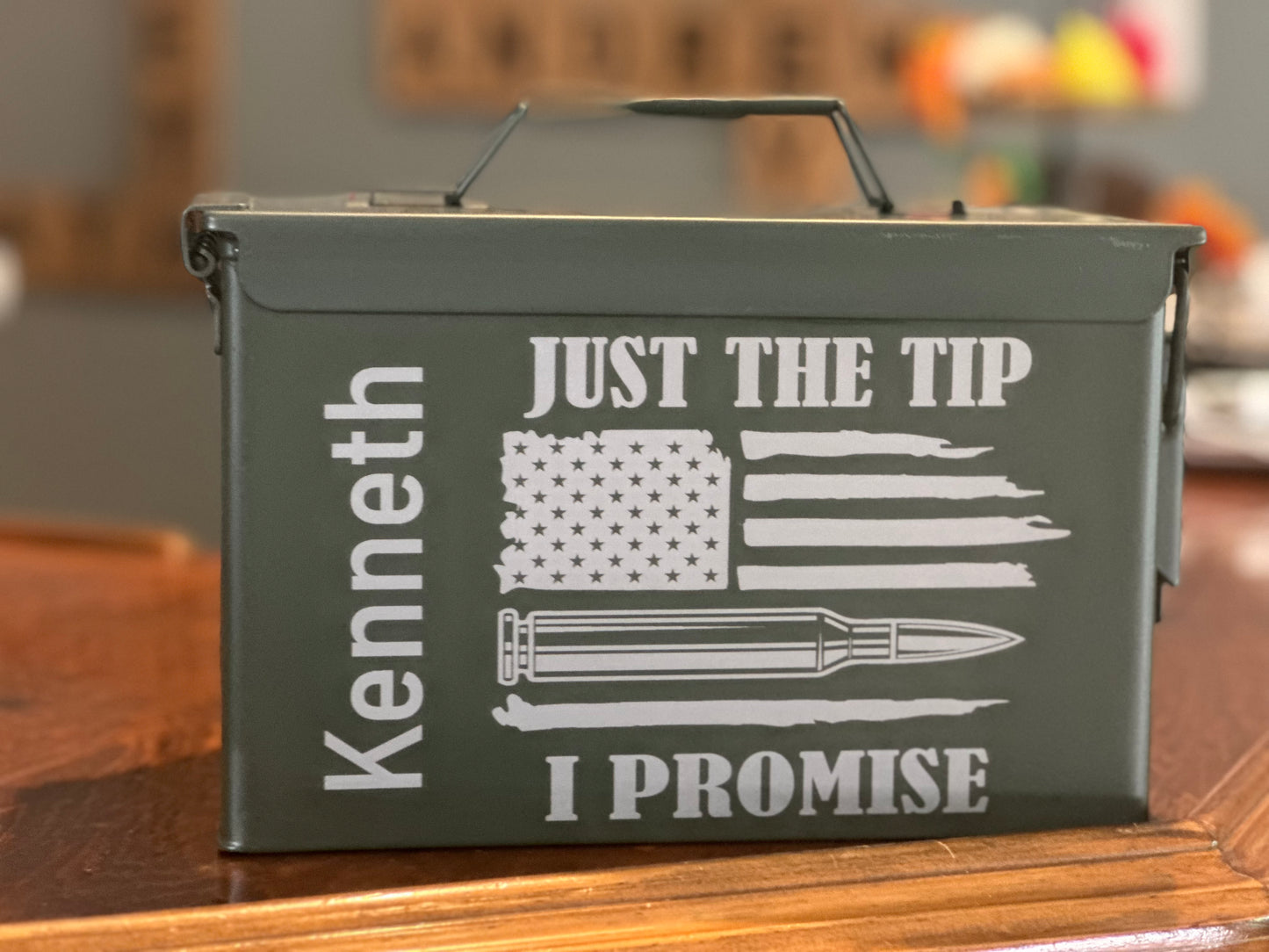 Just The Tip Ammo Can •  Veteran • Fathers Day