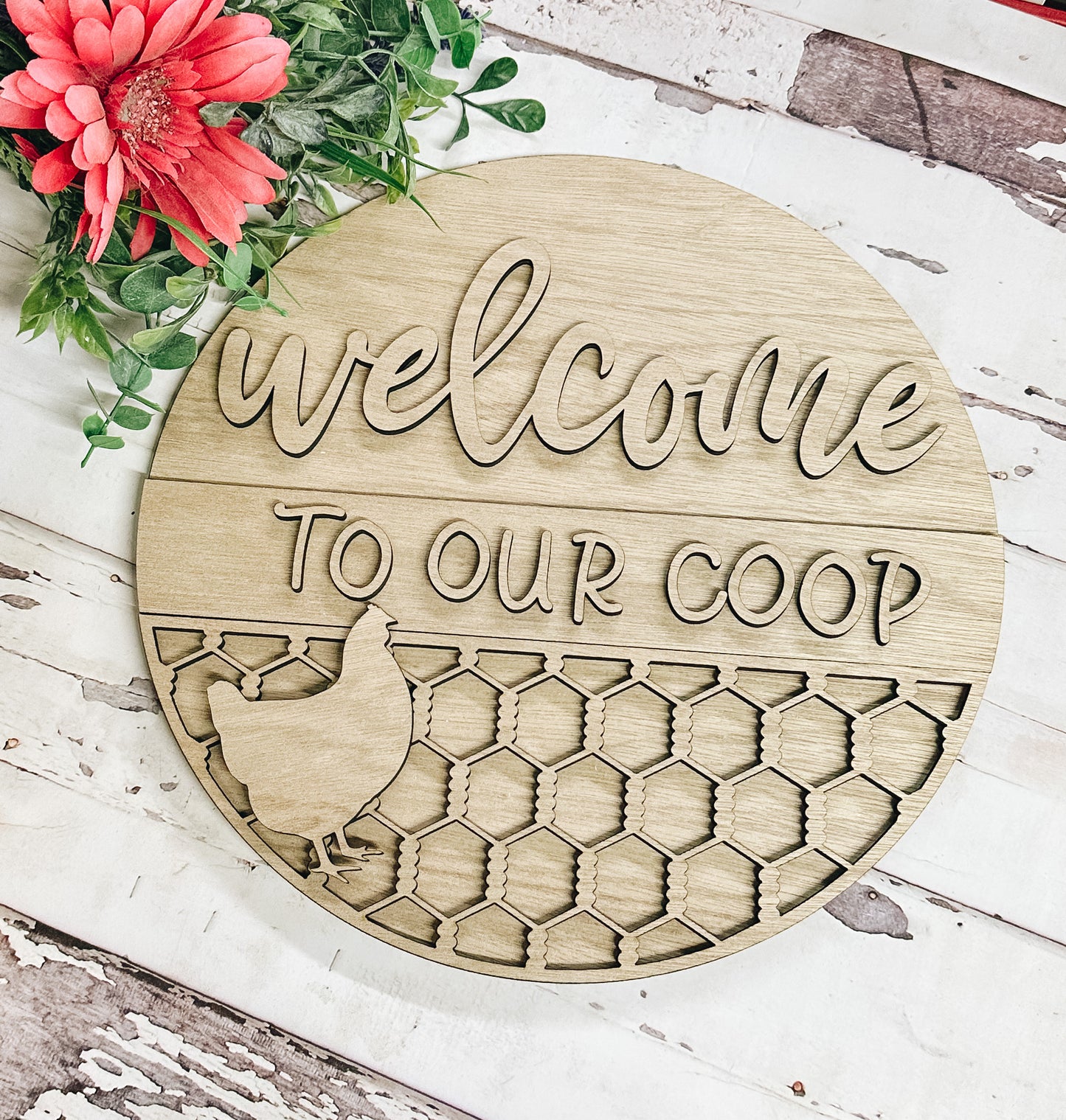 Welcome to Our Coop Door Hanger • Chicken Coop Door Hanger • Chicken Round Door Hanger • Wood Blanks • Craft Kit