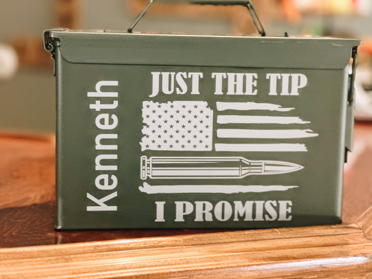 Just The Tip Ammo Can •  Veteran • Fathers Day